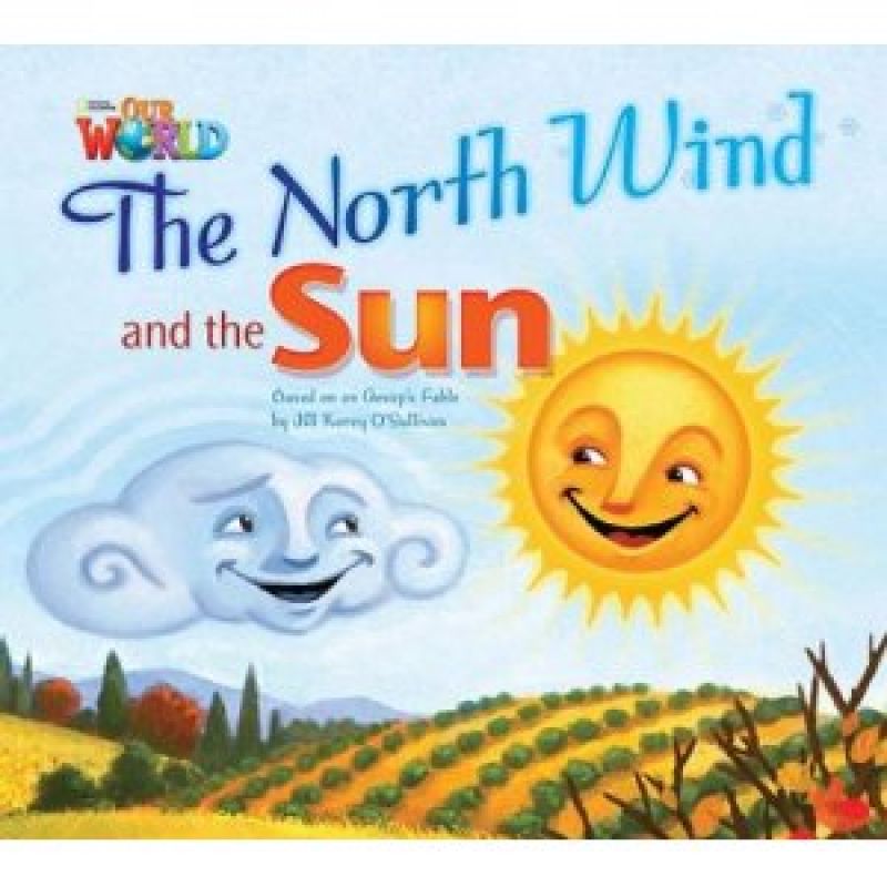 NORTH WIND AND THE SUN, THE - READER BIG BOOK - OUR WORLD 2 (Nuevo)