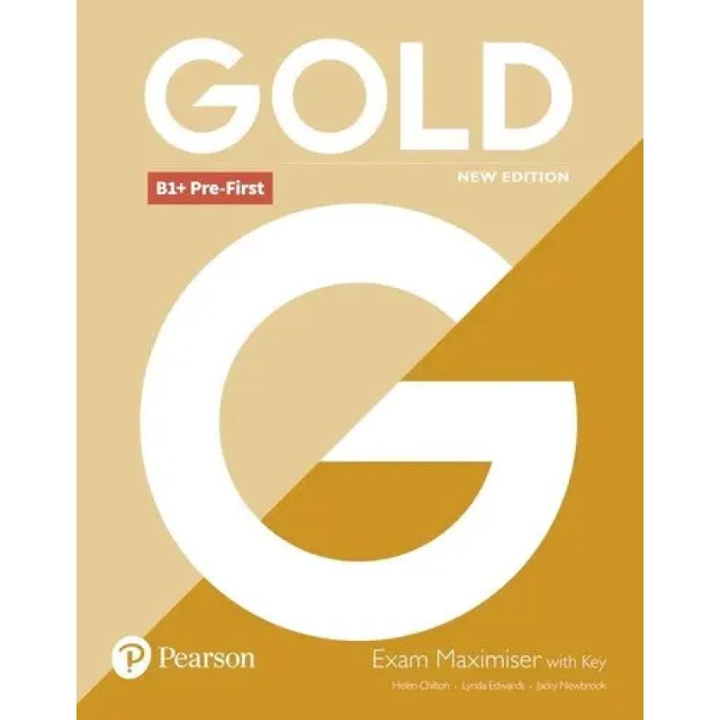 GOLD B1+ PRE-FIRST (N/ED.) - EXAM MAXIMISER WITH KEY (Nuevo)
