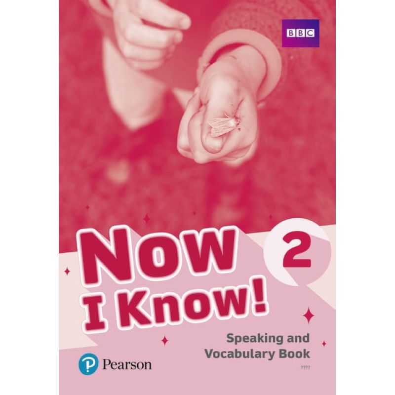 NOW I KNOW 2 - SPEAKING AND VOCABULARY (Nuevo)