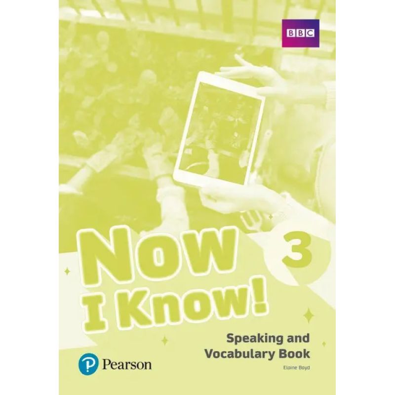 NOW I KNOW 3 - SPEAKING AND VOCABULARY (Nuevo)