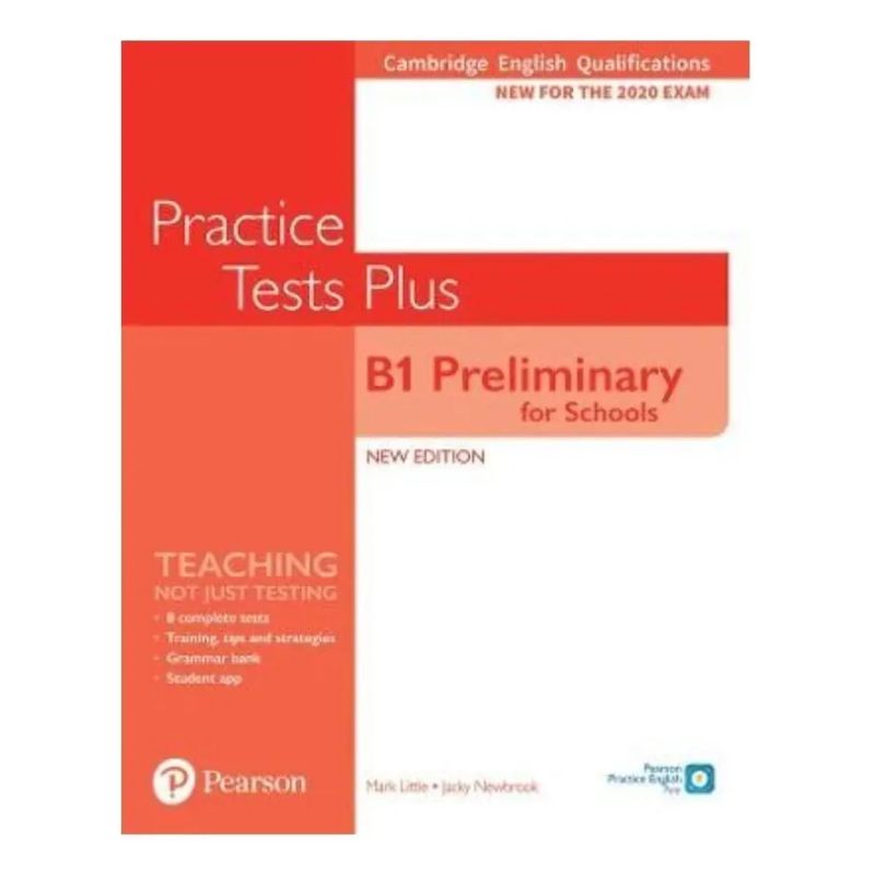 B1 PRELIMINARY FOR SCHOOLS PRACTICE TESTS PLUS NO KEY - CEQ NEW FOR THE 2020 EXAM (Nuevo)