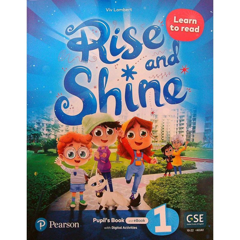 RISE AND SHINE 1 LEARN TO READ - PUPIL'S BOOK + EBOOK + ONLINE PRACTICE AND DIGITAL RESOURCES (Nuevo)