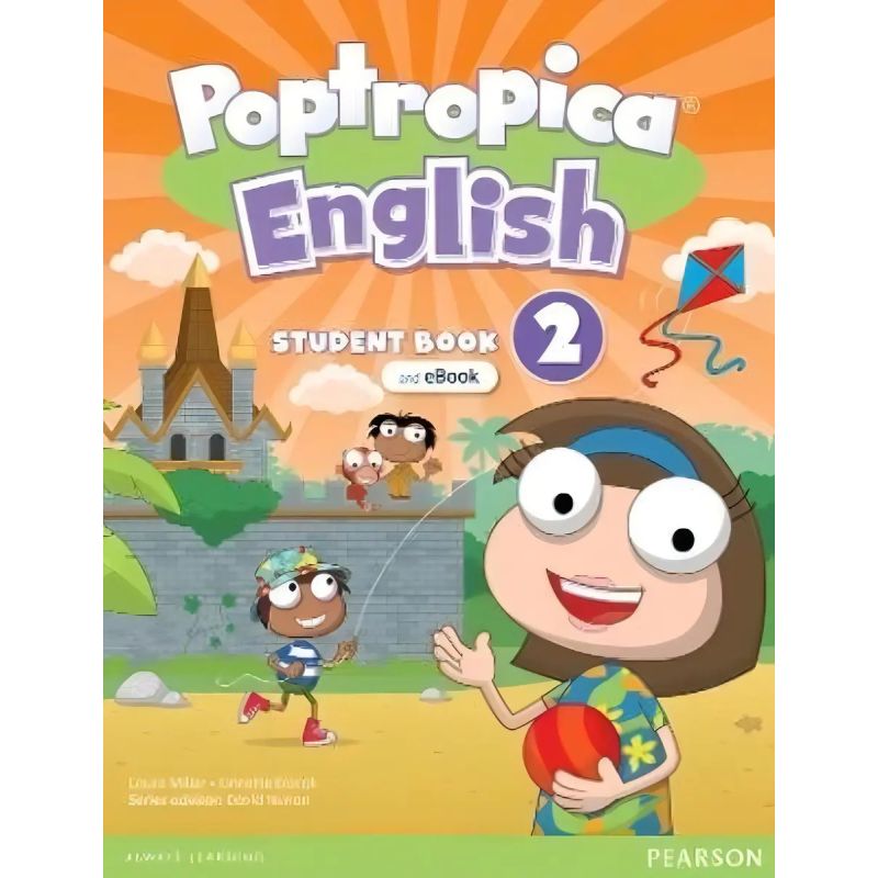 POPTROPICA ENGLISH AME 2 - SB + INTERACTIVE EBOOK + ONLINE PRACTICE + DIGITAL RESOURCES (Nuevo)