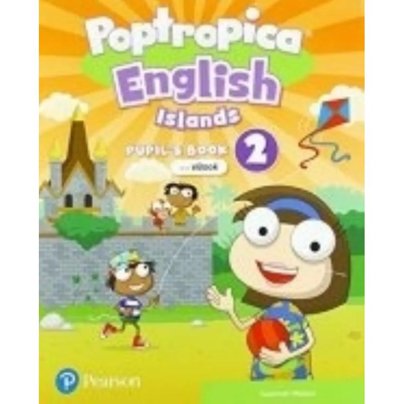 POPTROPICA ENGLISH ISLANDS 2 - SB + EBOOK + ONLINE PRACTICE + DIGITAL RESOURCES (Nuevo)