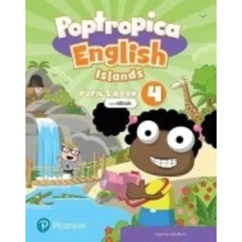 POPTROPICA ENGLISH ISLANDS 4 - SB + EBOOK + ONLINE PRACTICE + DIGITAL RESOURCES (Nuevo)