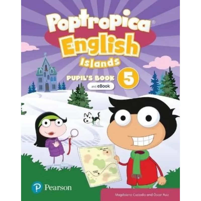 POPTROPICA ENGLISH ISLANDS 5 - SB + EBOOK + ONLINE PRACTICE + DIGITAL RESOURCES (Nuevo)