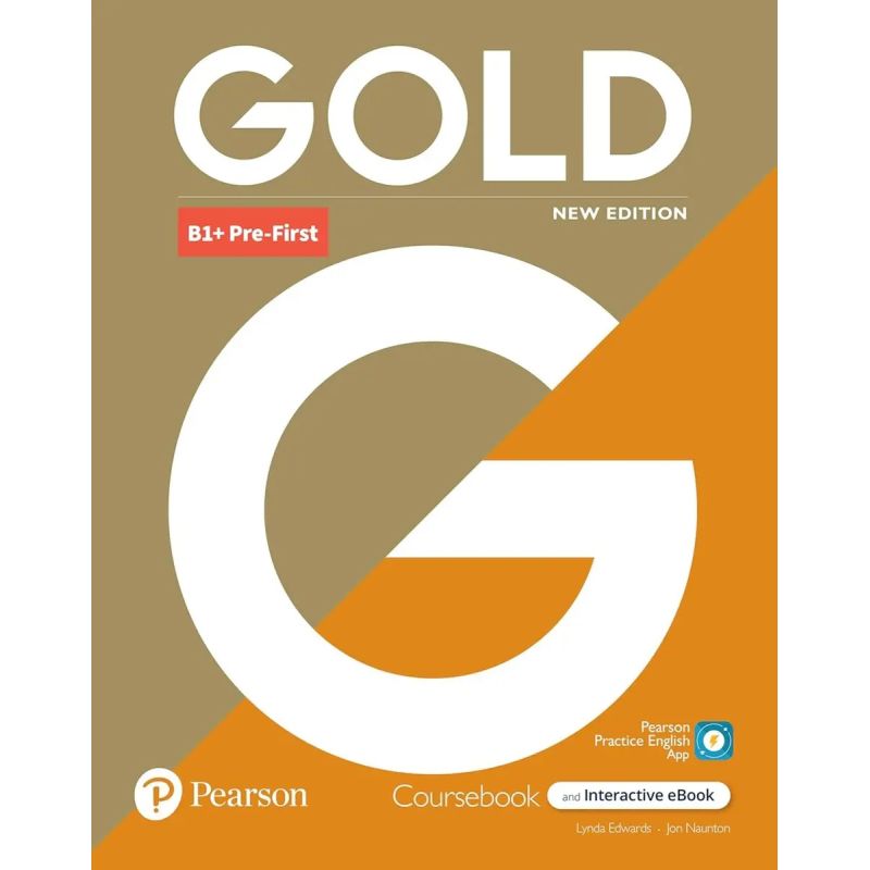 GOLD B1+ PRE-FIRST 6/ED.- SB WITH INTERACTIVE EBOOK, DIGITAL RESOURCES AND APP (Nuevo)