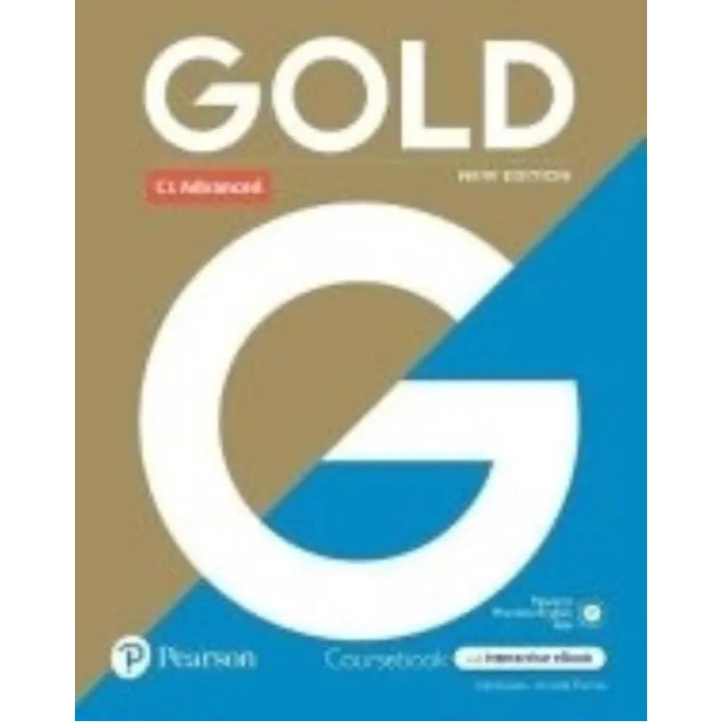 GOLD C1 ADVANCED N/ED. - SB + INTERACTIVE EBOOK + DIGITAL RESOURCES + APP (Nuevo)