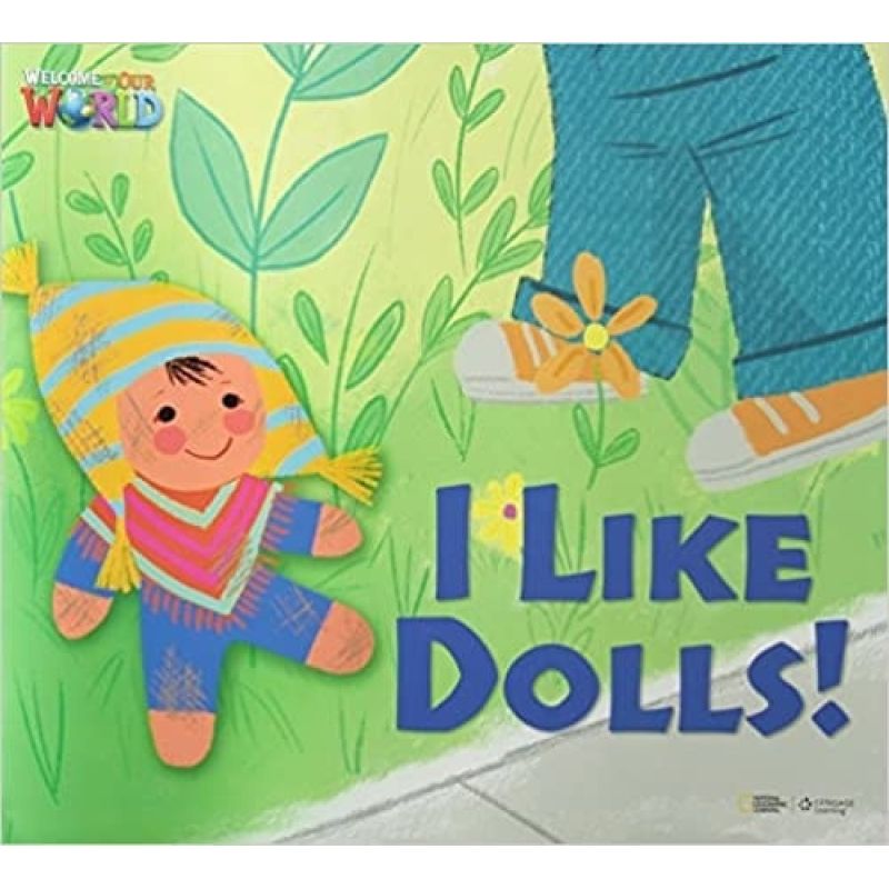 I LIKE DOLLS! BIG BOOK - READER - AMERICAN OUR WORLD 1 (Nuevo)