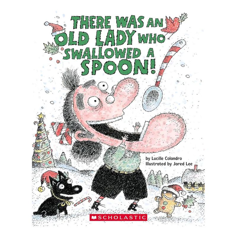 THERE WAS AN OLD LADY WHO SWALLOWED A SPOON! - A HOLIDAY PICTURE BOOK (Nuevo)