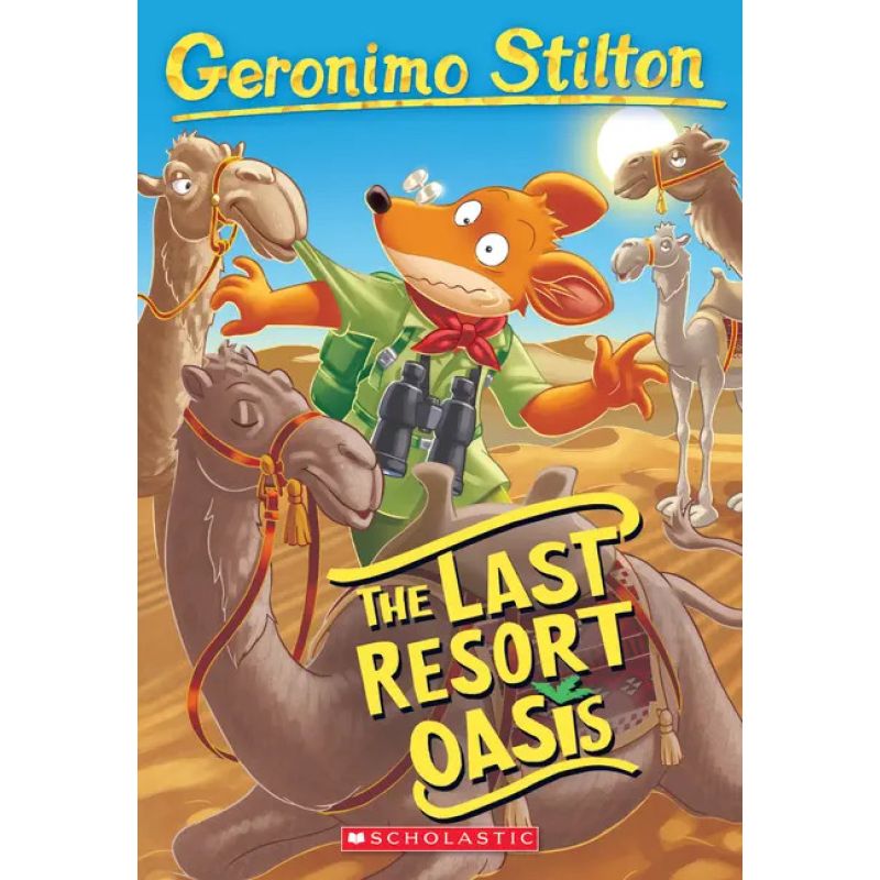 LAST RESORT OASIS, THE - GERONIMO STILTON 77 (Nuevo)