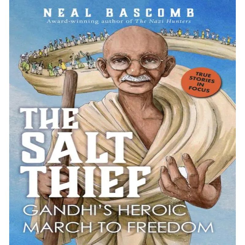 SALT THIEF, THE - GANDHI'S HEROIC MARCH TO FREEDOM - HB (Nuevo)