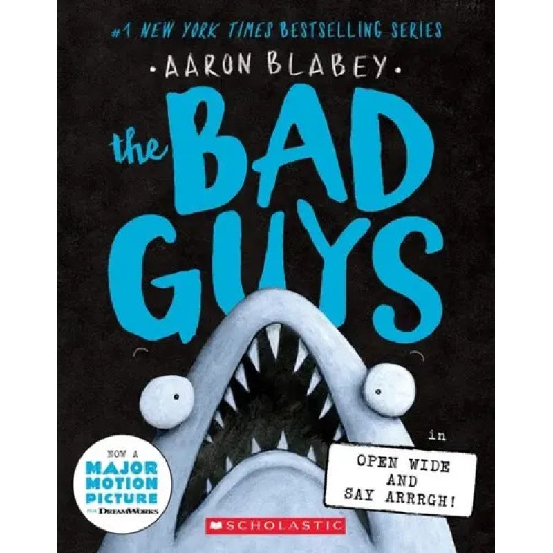 OPEN WIDE AND SAY ARRRGH! - THE BAD GUYS 15 (Nuevo)