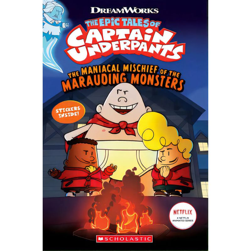 CAPTAIN UNDERPANTS - MANIACAL MISCHIEF OF THE MARAUDING MONSTERS (WITH STICKERS) (Nuevo)