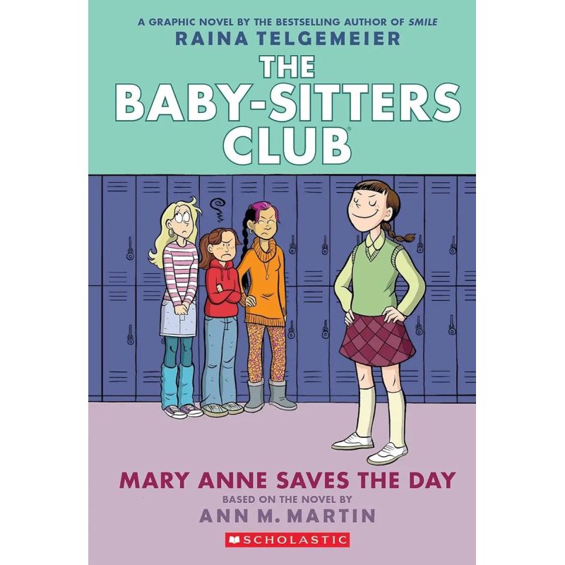 MARY ANNE SAVES THE DAY - THE BABY-SITTERS CLUB 3 (Nuevo)