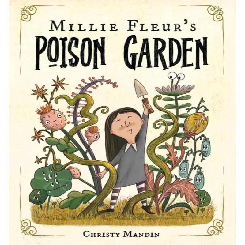 MILLIE FLEUR’S POISON GARDEN - HB (Nuevo)