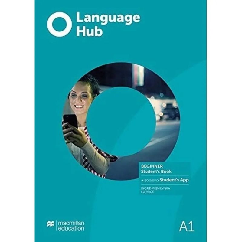 LANGUAGE HUB BEGINNER A1 - SB + STUDENT'S  APP (Nuevo)
