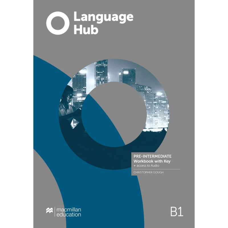 LANGUAGE HUB PRE-INTERM. B1 - WB W/KEY + ACCESS TO AUDIO (Nuevo)