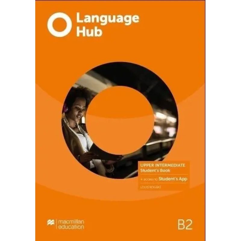LANGUAGE HUB UPPER-INT B2 - SB + STUDENT'S APP (Nuevo)