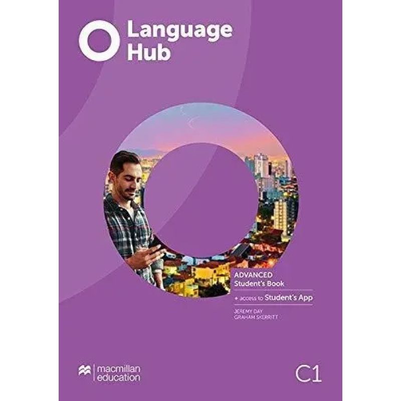 LANGUAGE HUB ADVANCED C1 - SB + STUDENT'S APP (Nuevo)