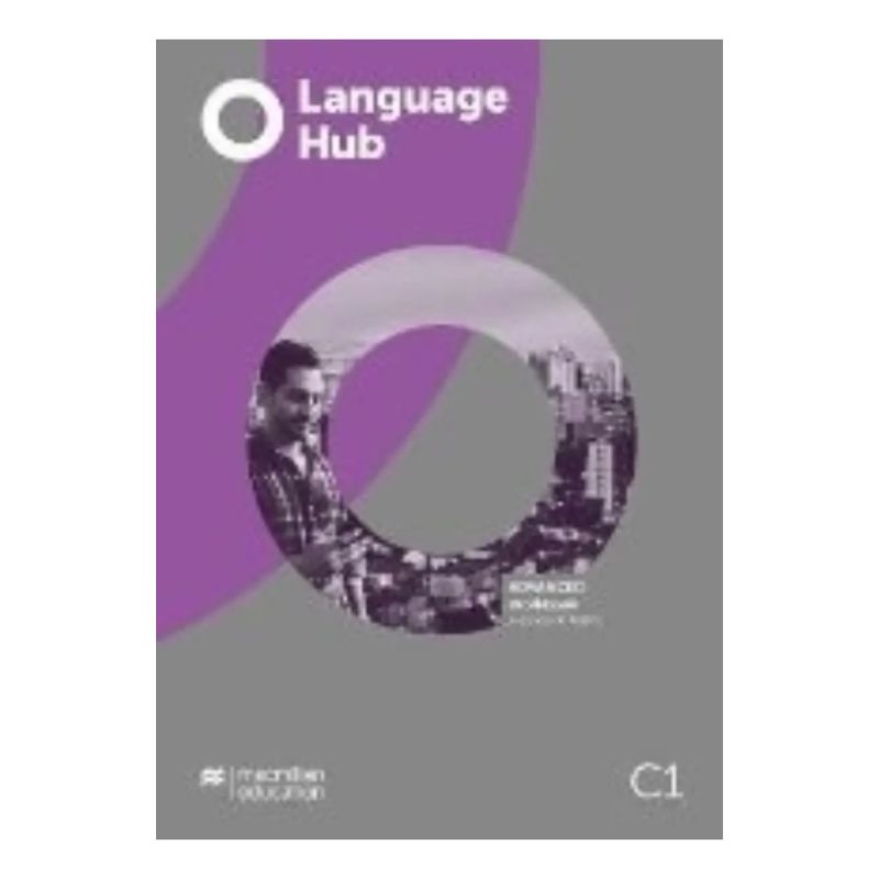 LANGUAGE HUB ADVANCED C1 - WB NO KEY + STUDENT'S APP (Nuevo)