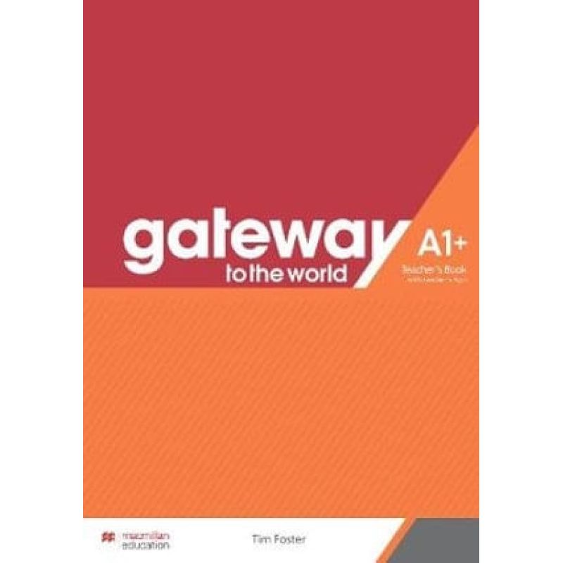 GATEWAY TO THE WORLD A1+ - TB + TEACHER'S APP (Nuevo)