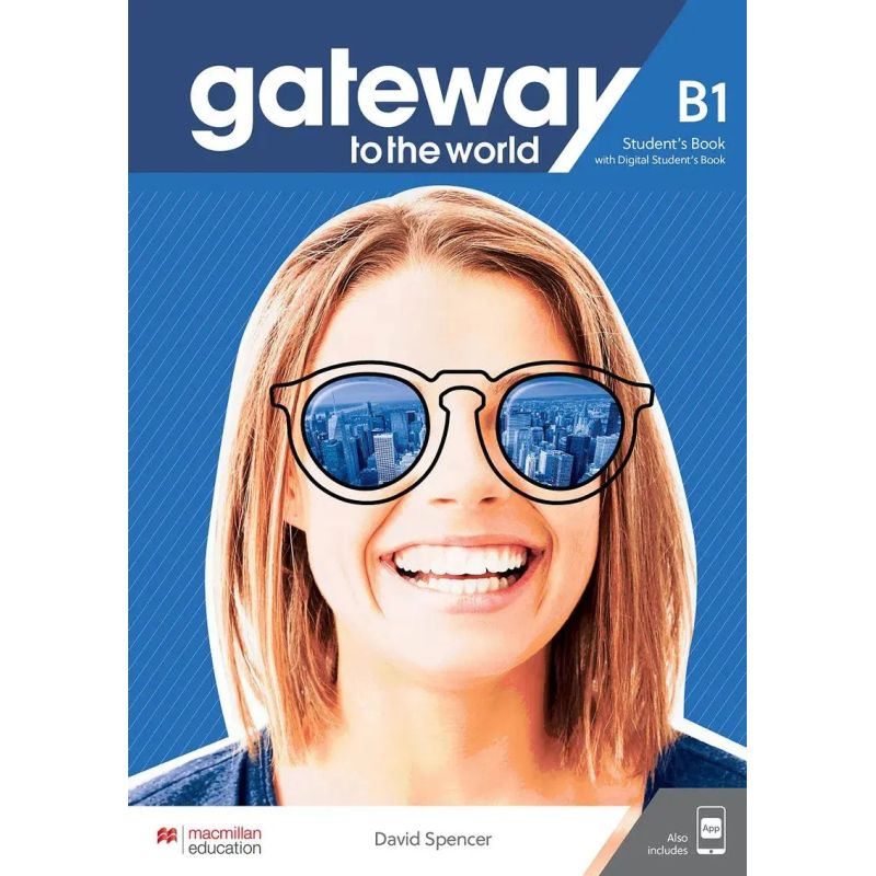GATEWAY TO THE WORLD B1 - SB + SB APP + DIGITAL SB (Nuevo)