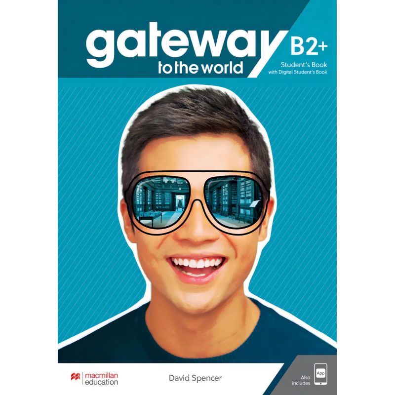 GATEWAY TO THE WORLD B2+ - SB + SB APP + DIGITAL SB (Nuevo)