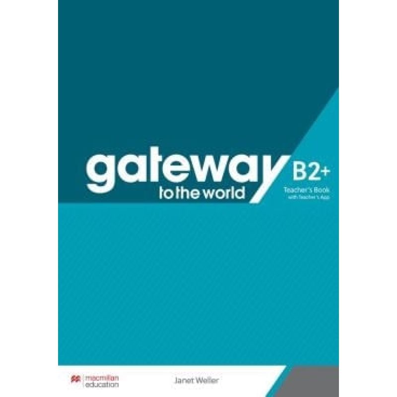 GATEWAY TO THE WORLD B2+ - TB + TEACHERS APP (Nuevo)