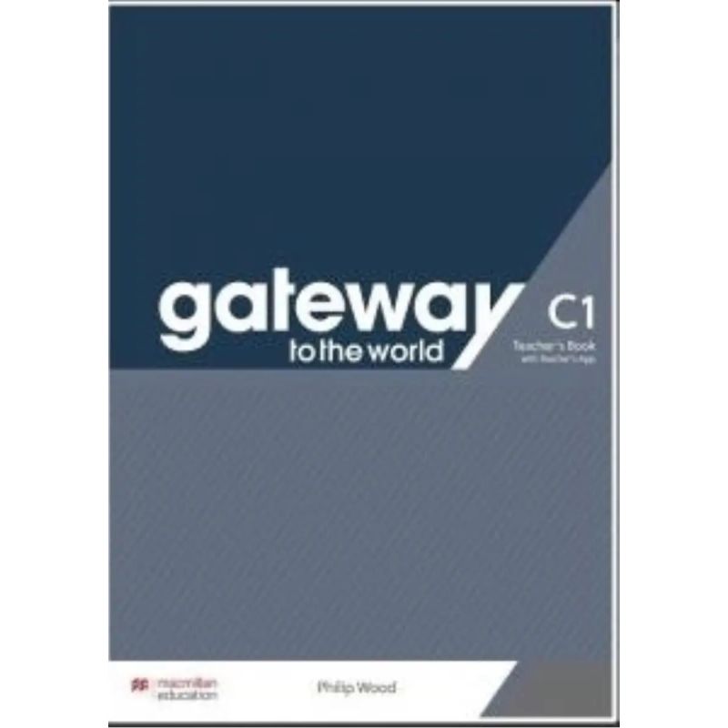 GATEWAY TO THE WORLD C1 - TB + TEACHERS APP (Nuevo)