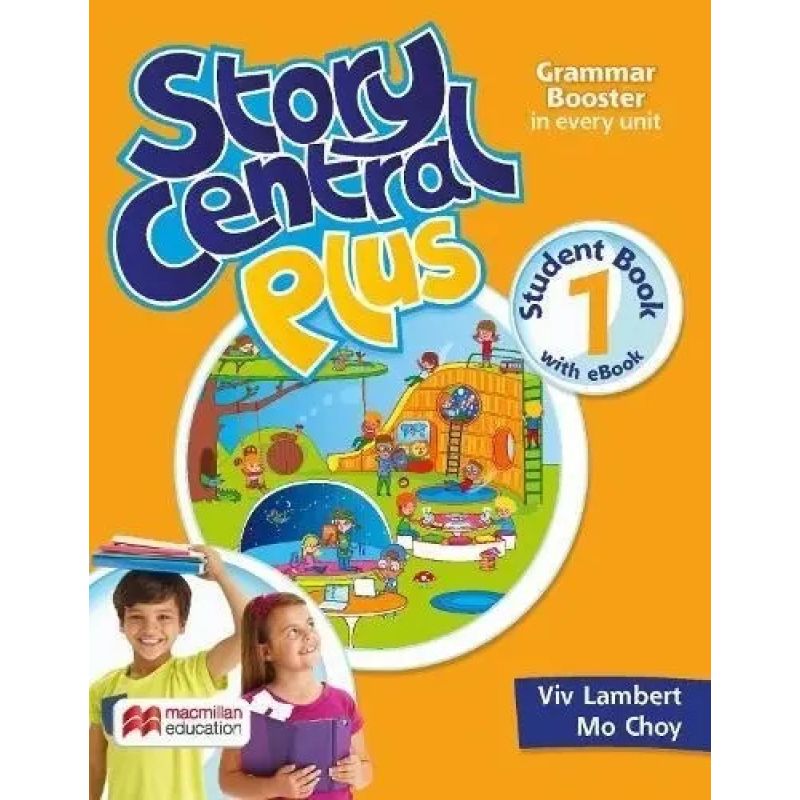 STORY CENTRAL PLUS 1 - SB + READER + EBOOK + CLIL EBOOK (Nuevo)