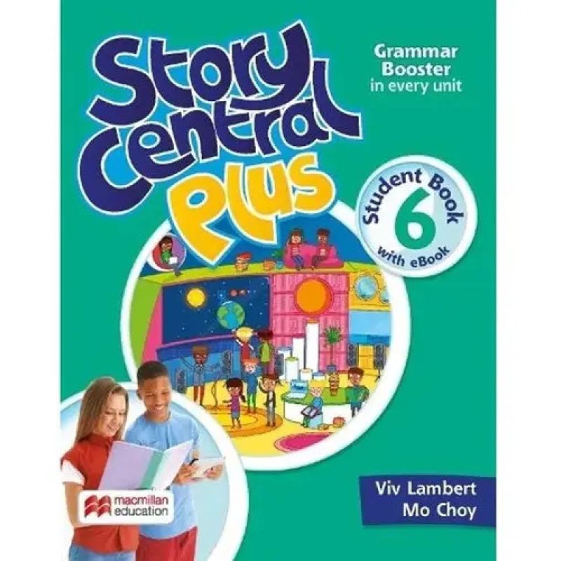 STORY CENTRAL PLUS 6 - SB + READER + EBOOK + CLIL EBOOK (Nuevo)
