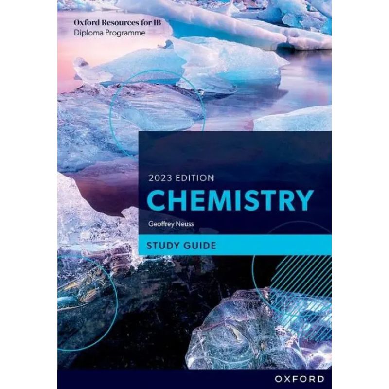 IB CHEMISTRY - STUDY GUIDE - 2023 GUIDE (Nuevo)