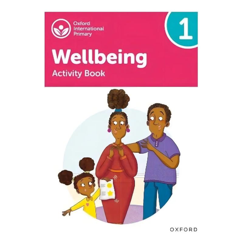 OXFORD INTERNATIONAL WELLBEING 1 - ACTIVITY BOOK (Nuevo)