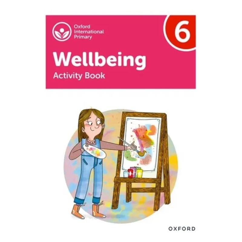 OXFORD INTERNATIONAL WELLBEING 6 - ACTIVITY BOOK (Nuevo)