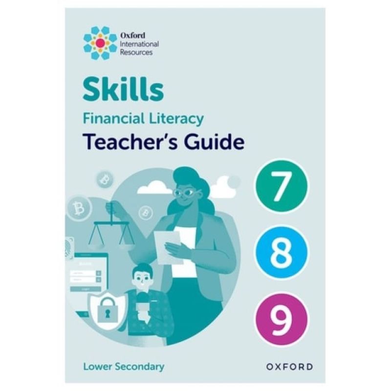 FINANCIAL LITERACY SKILLS 7-9 - TEACHER'S GUIDE (Nuevo)