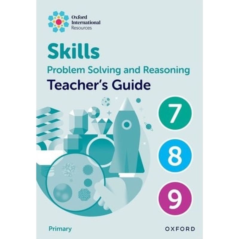 PROBLEM SOLVING AND REASONING SKILLS - TEACHER'S GUIDE 7-9 (Nuevo)
