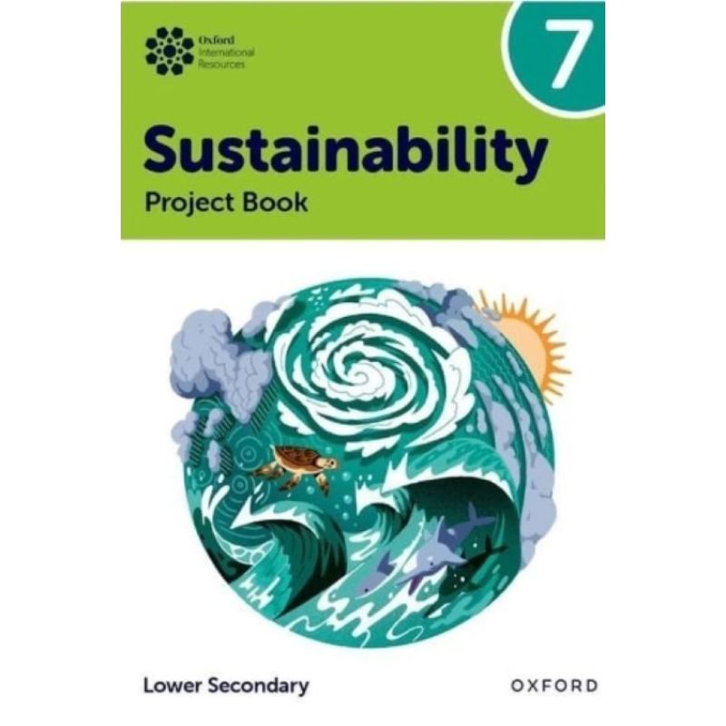 OXFORD INTERNATIONAL SUSTAINABILITY 7 - PROJECT BOOK (Nuevo)