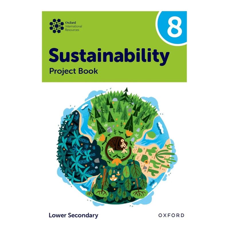 OXFORD INTERNATIONAL SUSTAINABILITY 8 - PROJECT BOOK (Nuevo)