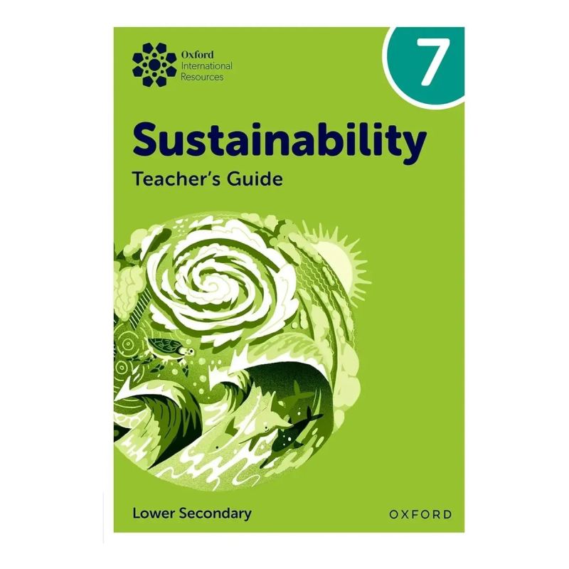 OXFORD INTERNATIONAL SUSTAINABILITY 7 - TEACHER'S GUIDE (Nuevo)