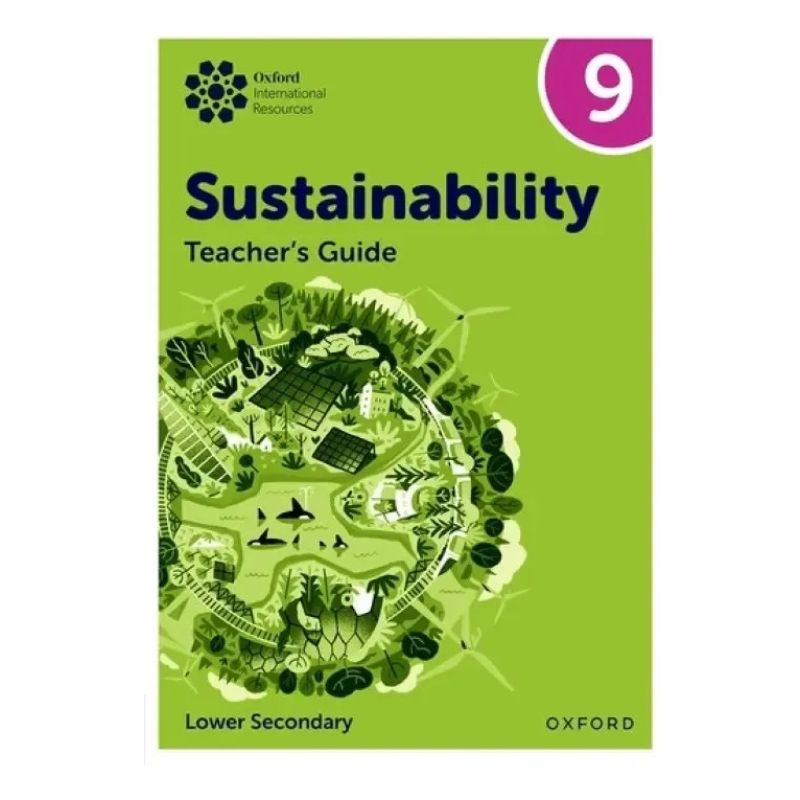 OXFORD INTERNATIONAL SUSTAINABILITY 9 - TEACHER'S GUIDE (Nuevo)