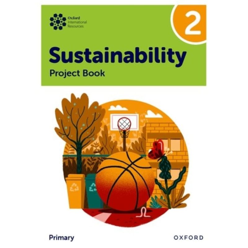 OXFORD INTERNATIONAL SUSTAINABILITY 2 - PROJECT BOOK (Nuevo)