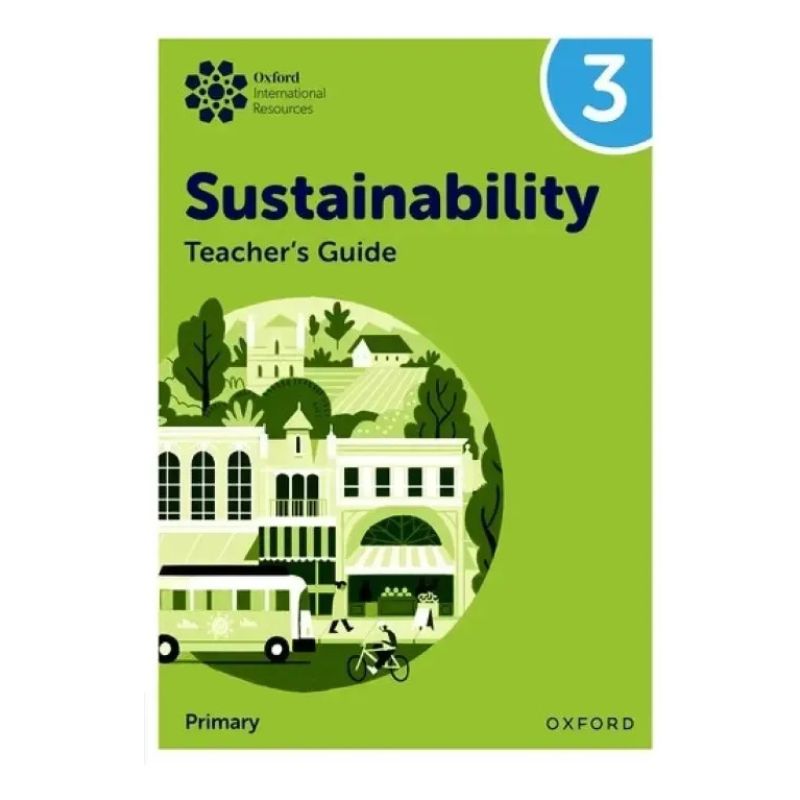 OXFORD INTERNATIONAL SUSTAINABILITY 3 - TEACHER'S GUIDE (Nuevo)