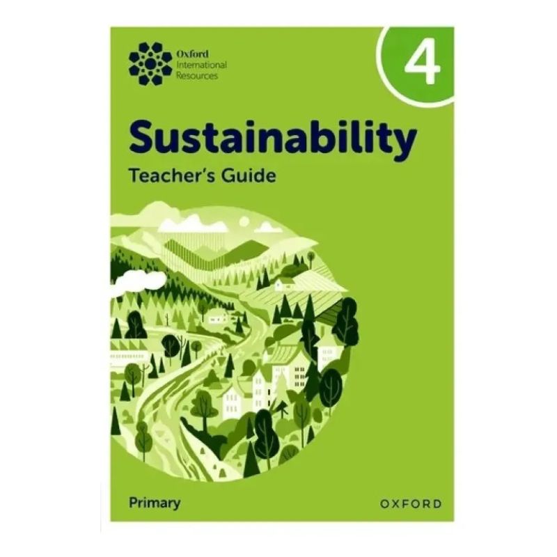 OXFORD INTERNATIONAL SUSTAINABILITY 4 - TEACHER'S GUIDE (Nuevo)