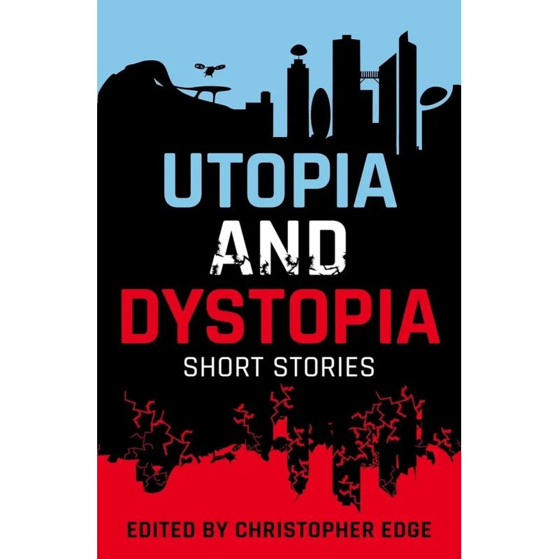 UTOPIA AND DYSTOPIA SHORT STORIES - ROLLERCOASTERS (Nuevo)