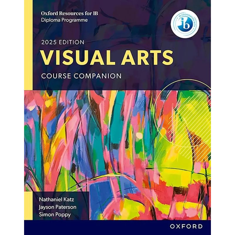 IB VISUAL ARTS - COURSE BOOK - 2025 SYLLABUS (Nuevo)