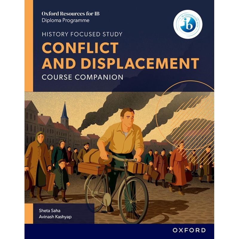 IB HISTORY CONFLICT AND DISPLACEMENT - COURSE BOOK - 2026 SYLLABUS (Nuevo)