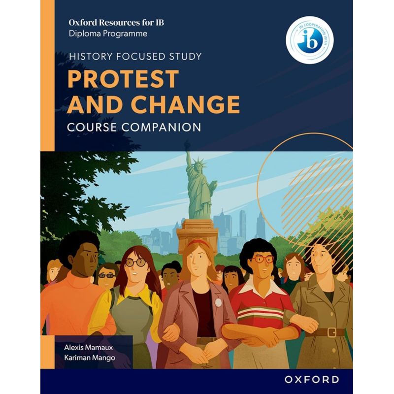 IB HISTORY PROTEST AND CHANGE - COURSE BOOK - 2026 SYLLABUS (Nuevo)