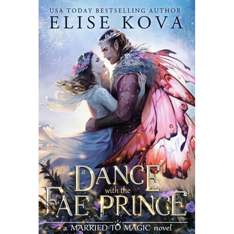 DANCE WITH THE FAE PRINCE, A - MARRIED TO MAGIC 2 - PB (Nuevo)