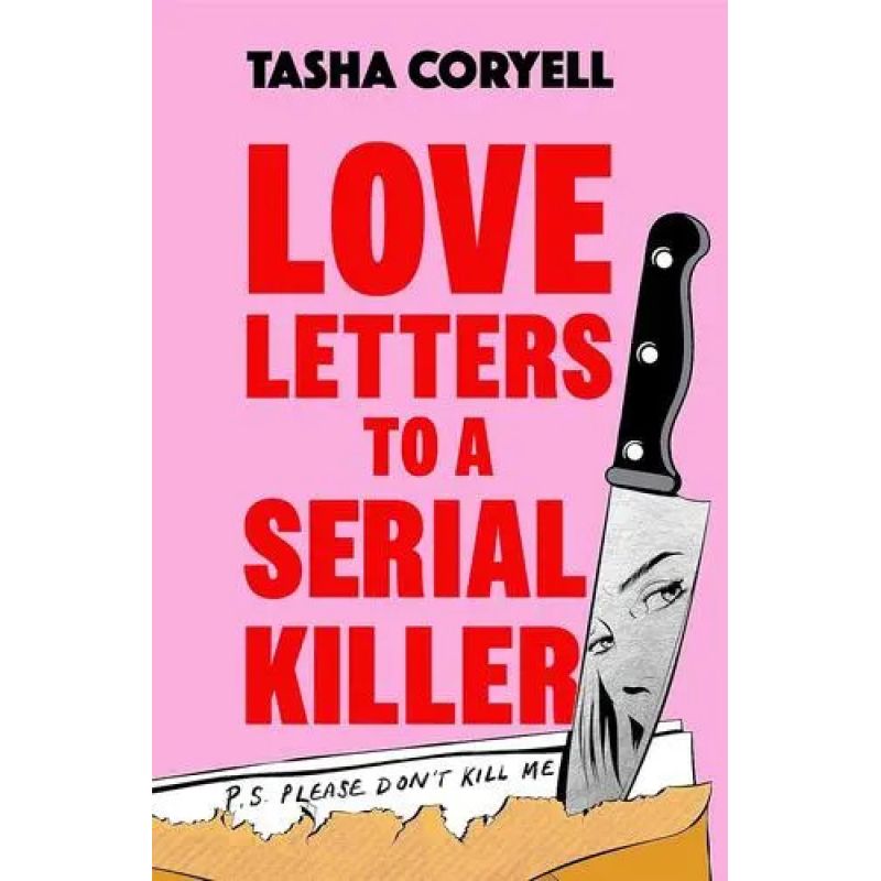 LOVE LETTERS TO A SERIAL KILLER* (Nuevo)